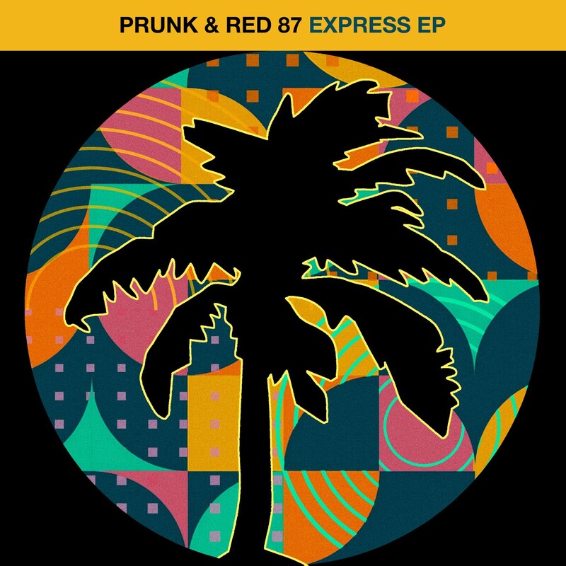 PRUNK & RED 87 - Express (RUZE Remix)