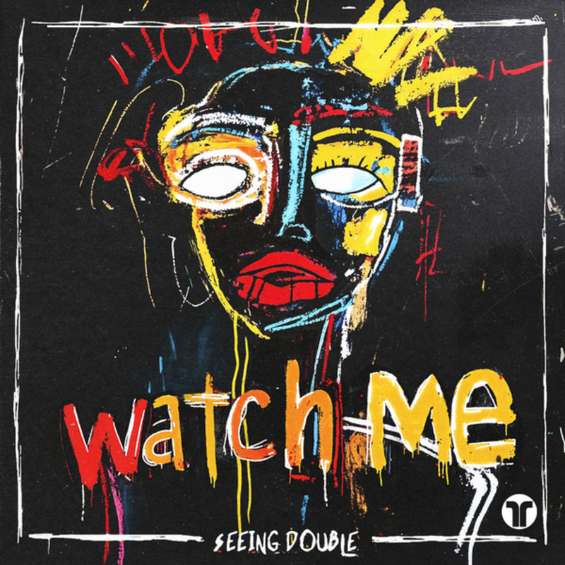 Seeing Double - Watch Me (Extended Mix)