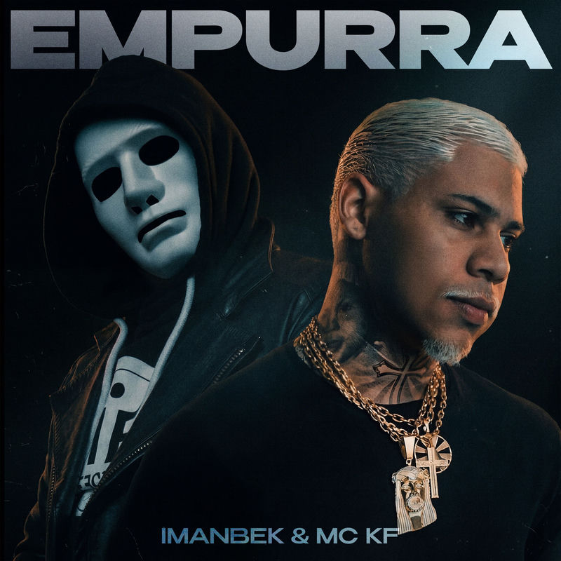 Imanbek & Mc KF - EMPURRA (Original Mix)