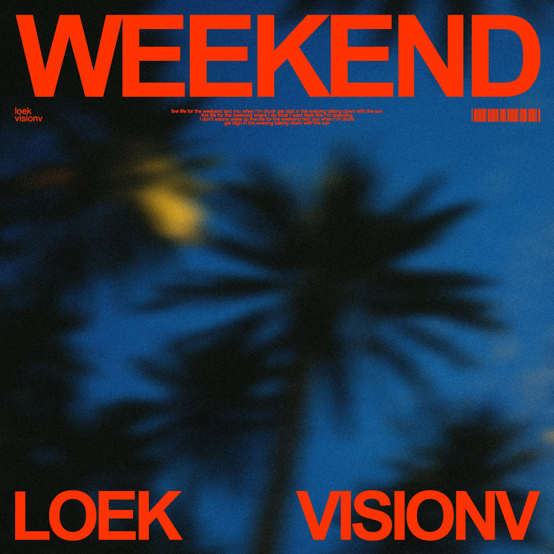 LOEK & VisionV - Weekend (Extended Mix)
