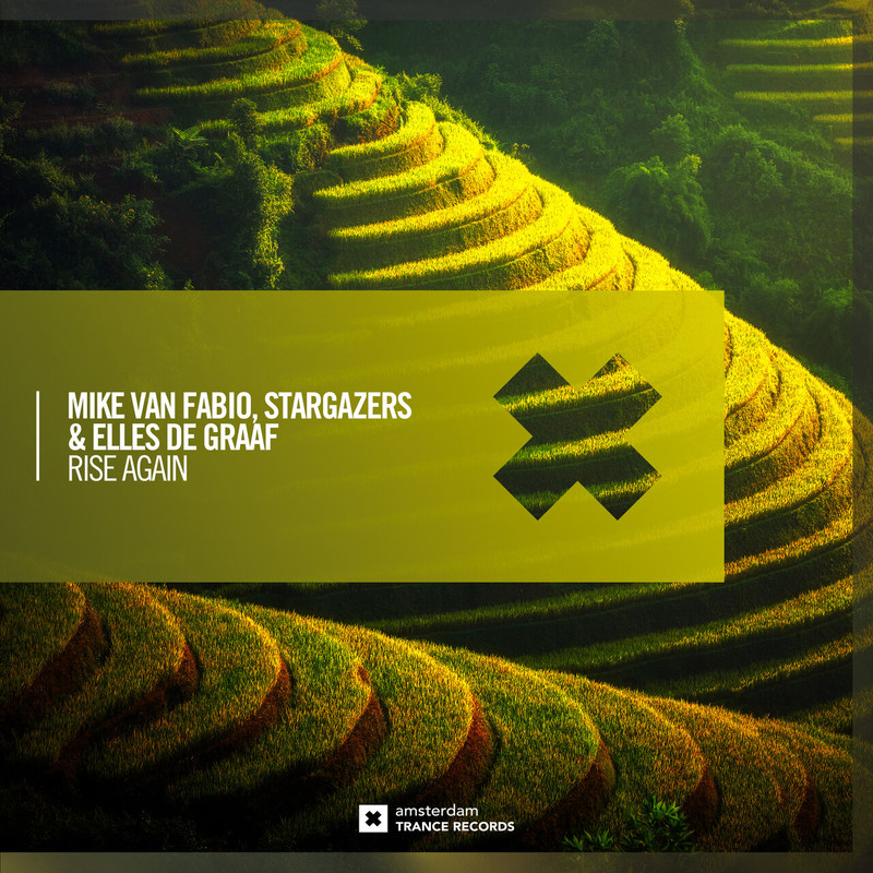 Mike Van Fabio, Stargazers & Elles De Graaf - Rise Again (Extended Mix)