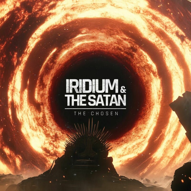 Iridium & The Satan - The Chosen (Original Mix)