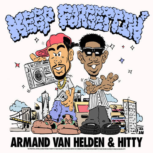 Armand Van Helden & Hitty - Keep Forgettin' (Patrick Topping Extended Remix)