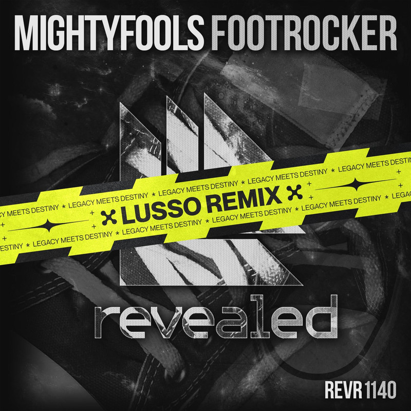 Mightyfools - Footrocker (LUSSO Extended Remix)