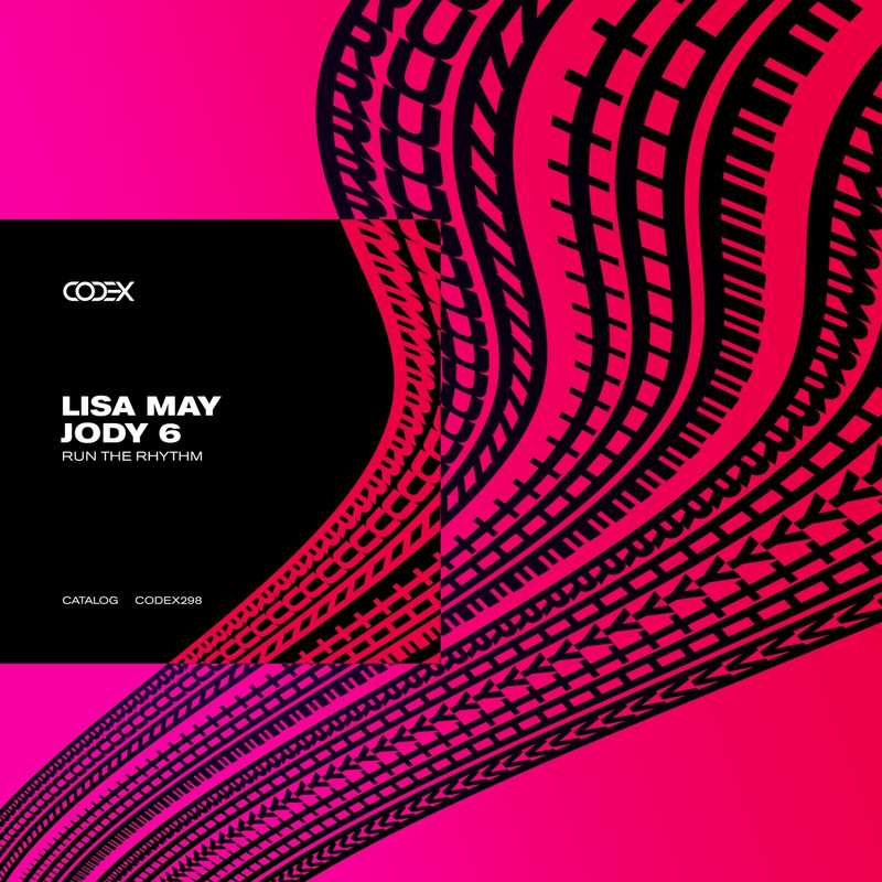 Jody 6 & Lisa May (AUS) - Run the Rhythm (Extended Mix)