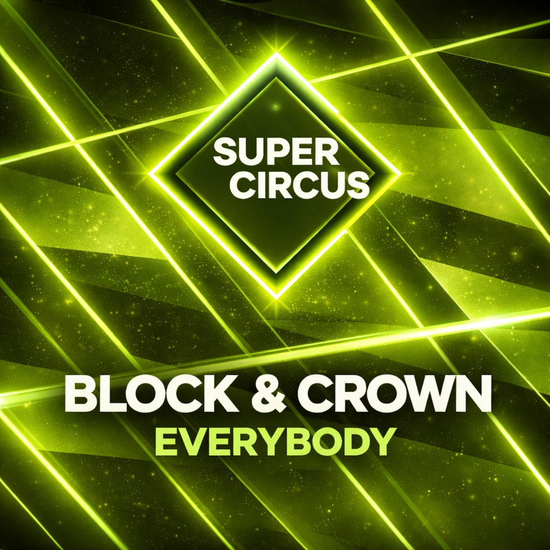 Block & Crown - Everybody (Original Mix)