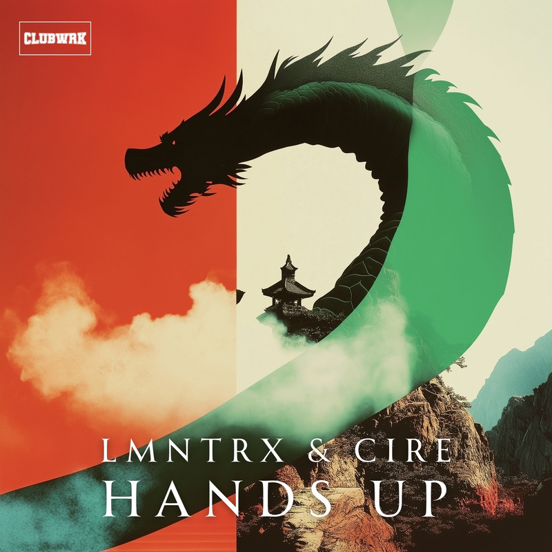 Cire, LMNTRX, CLUBWRK - Hands Up (Extended Mix)
